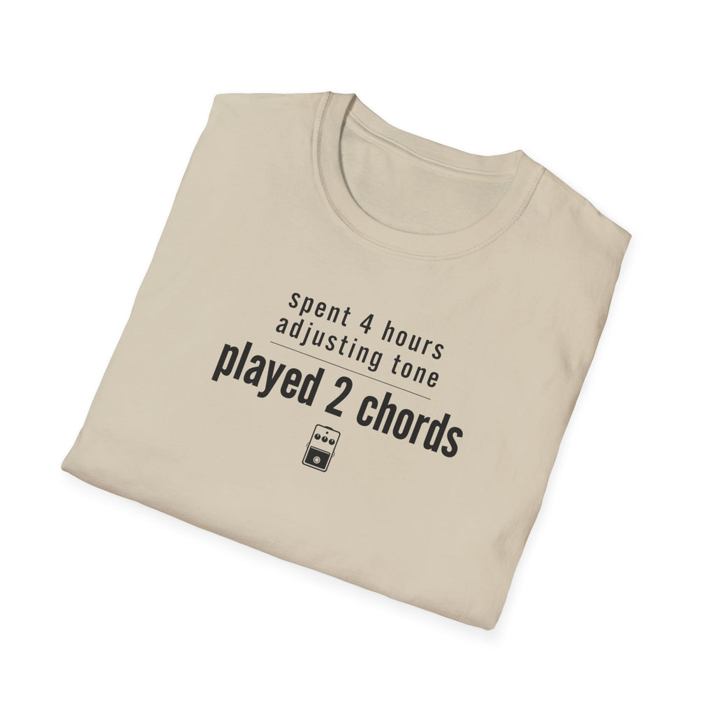 Spent 4 Hours Adjusting Tone T-Shirt