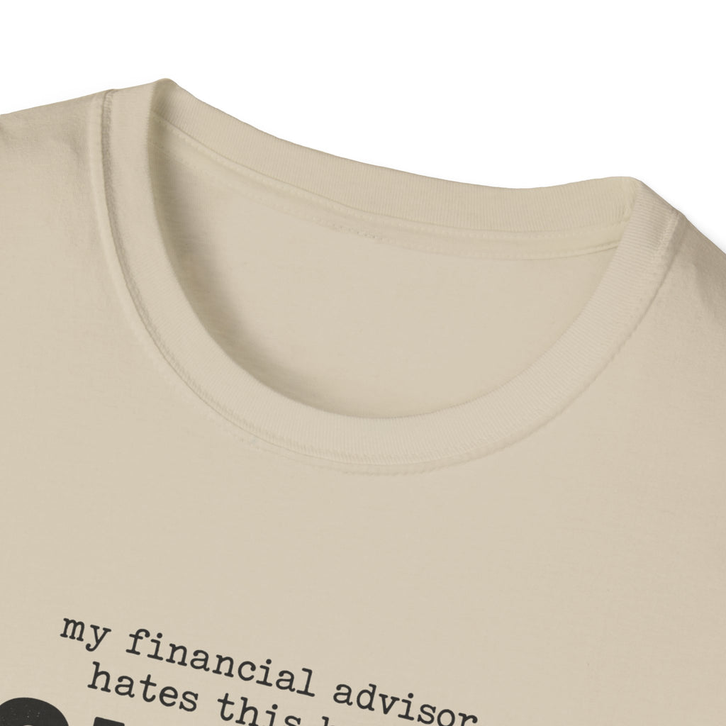 My Financial Advisor T-Shirt