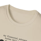My Financial Advisor T-Shirt