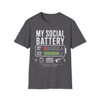 My Social Battery 2T-Shirt