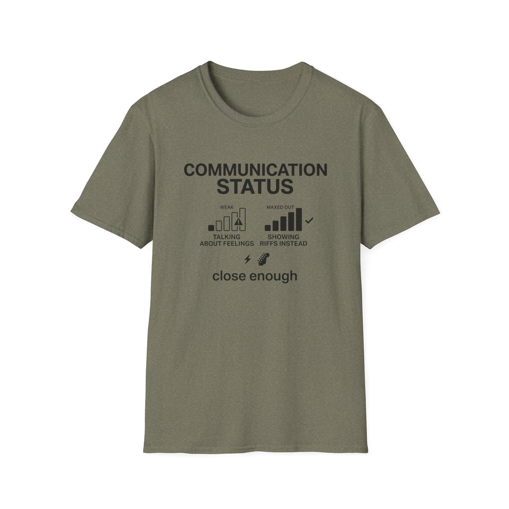 Communication Status  T-Shirt