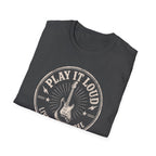 Play It Loud Live Loud Free T-Shirt
