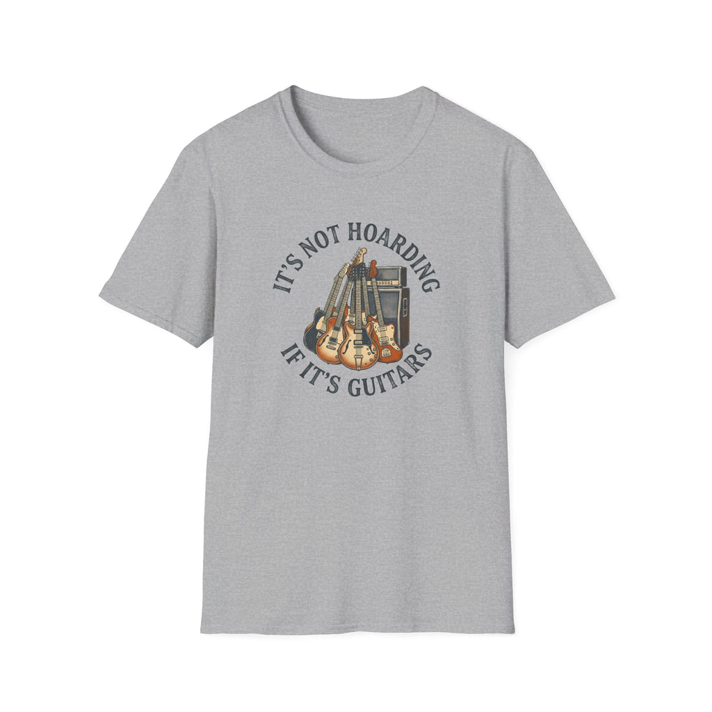 It's Not Hoarding If It's Guitars T-Shirt