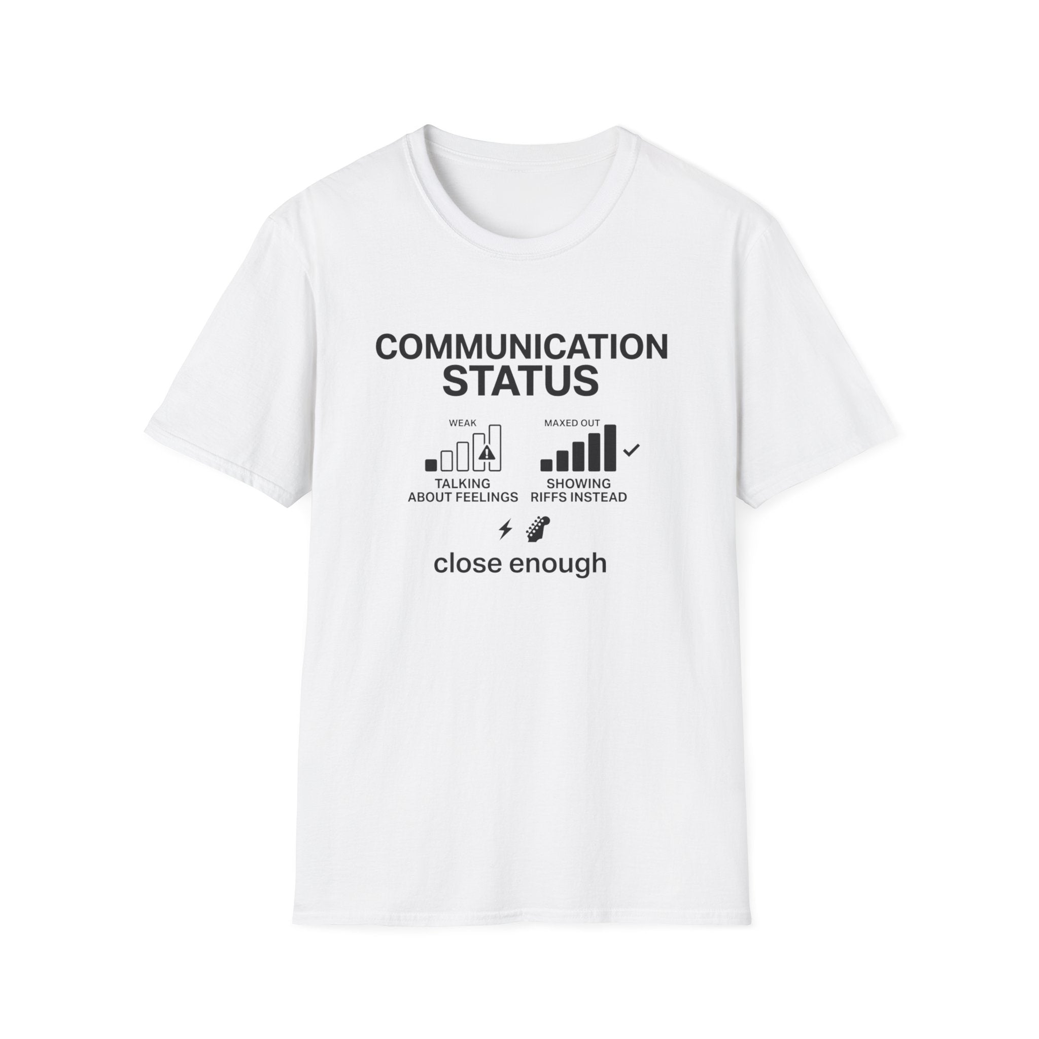 Communication Status  T-Shirt