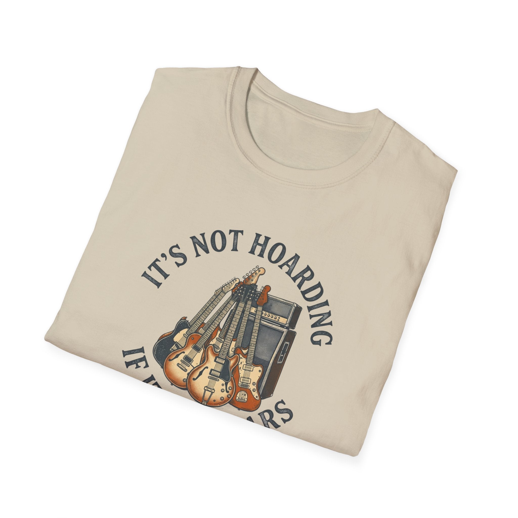 It's Not Hoarding If It's Guitars T-Shirt