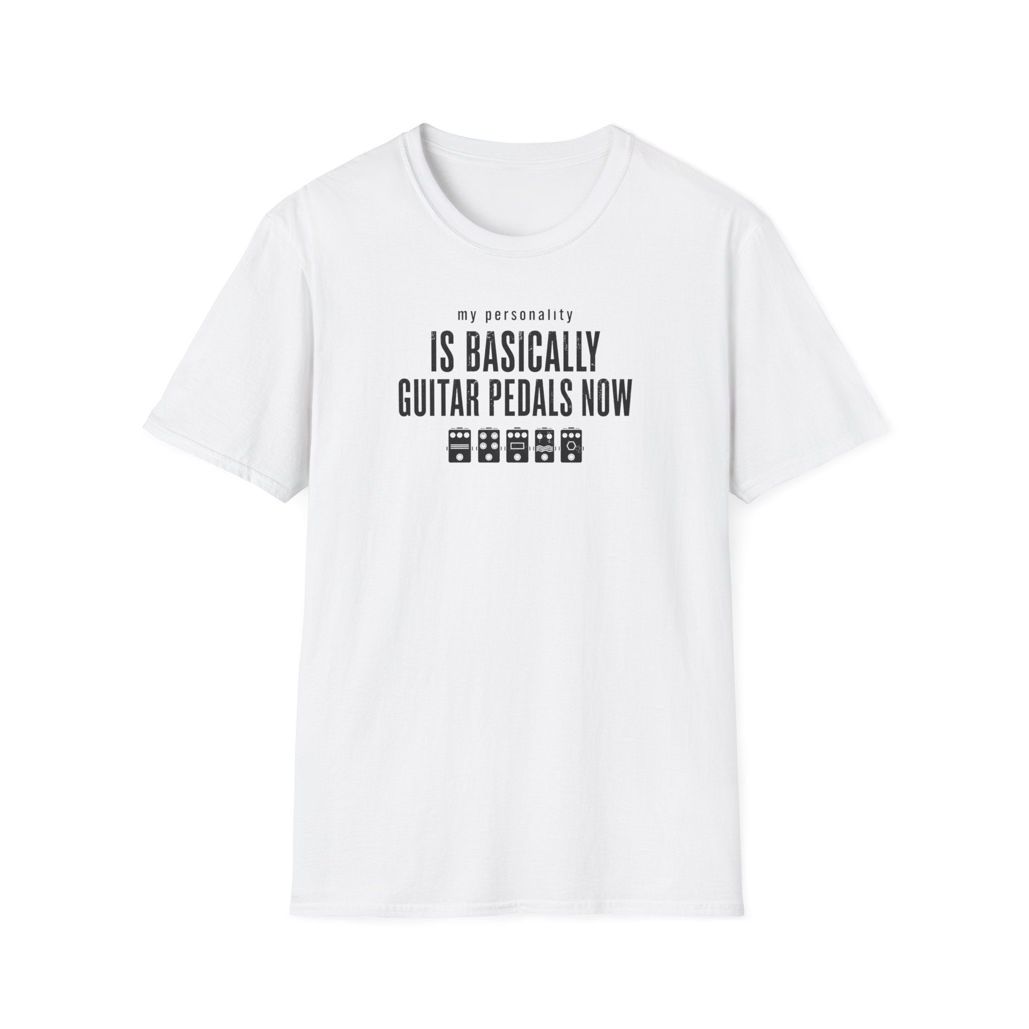 My Personality Is Basically Guitar Pedals Now 2 T-Shirt