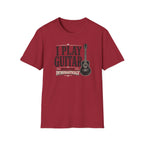 I Play Guitar Badly But Enthusiastically T-Shirt
