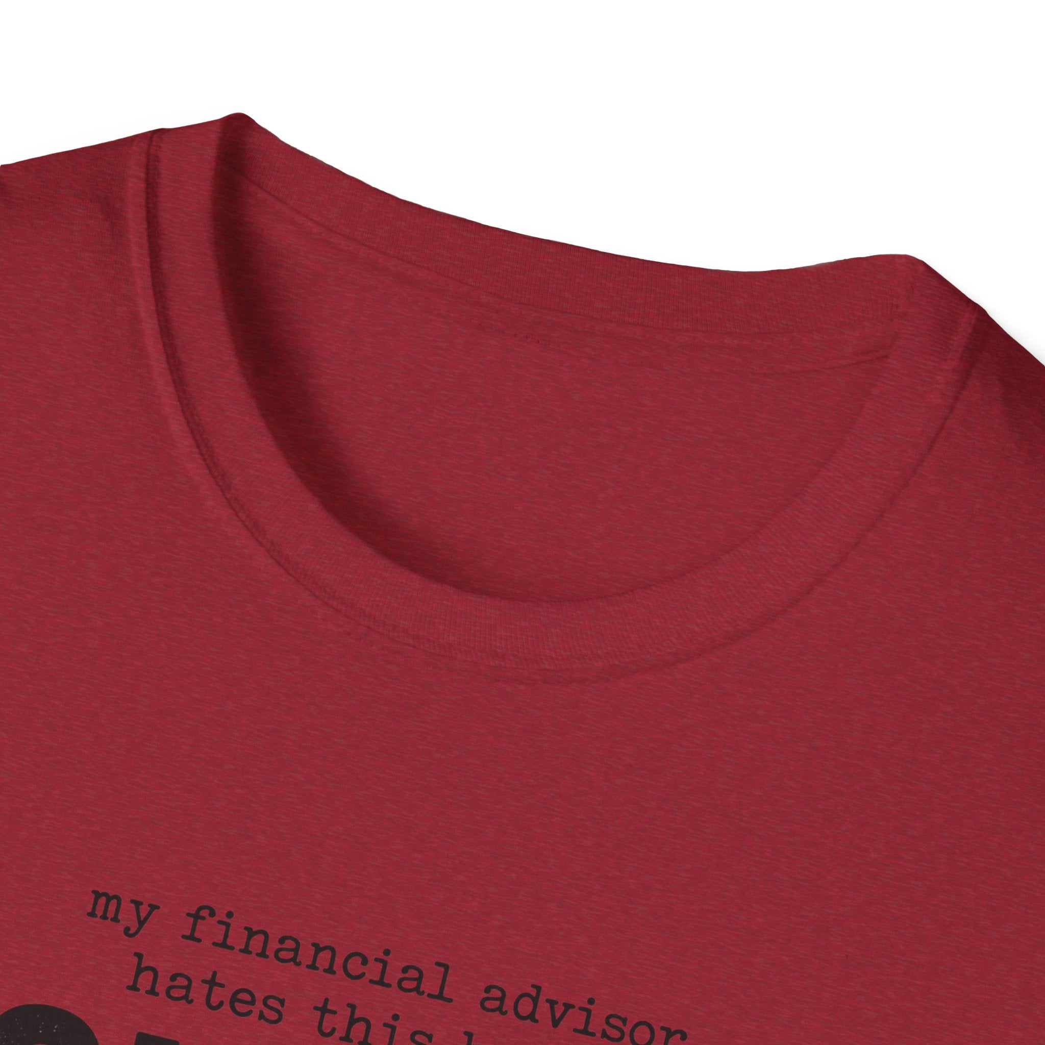My Financial Advisor T-Shirt