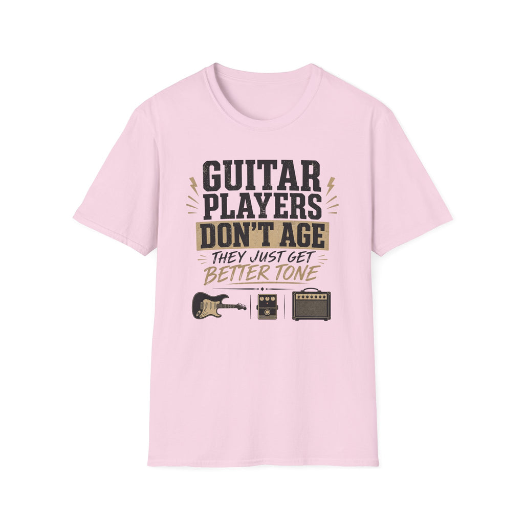 Guitar Players Don't Age They Just Get Better Tone T-Shirt