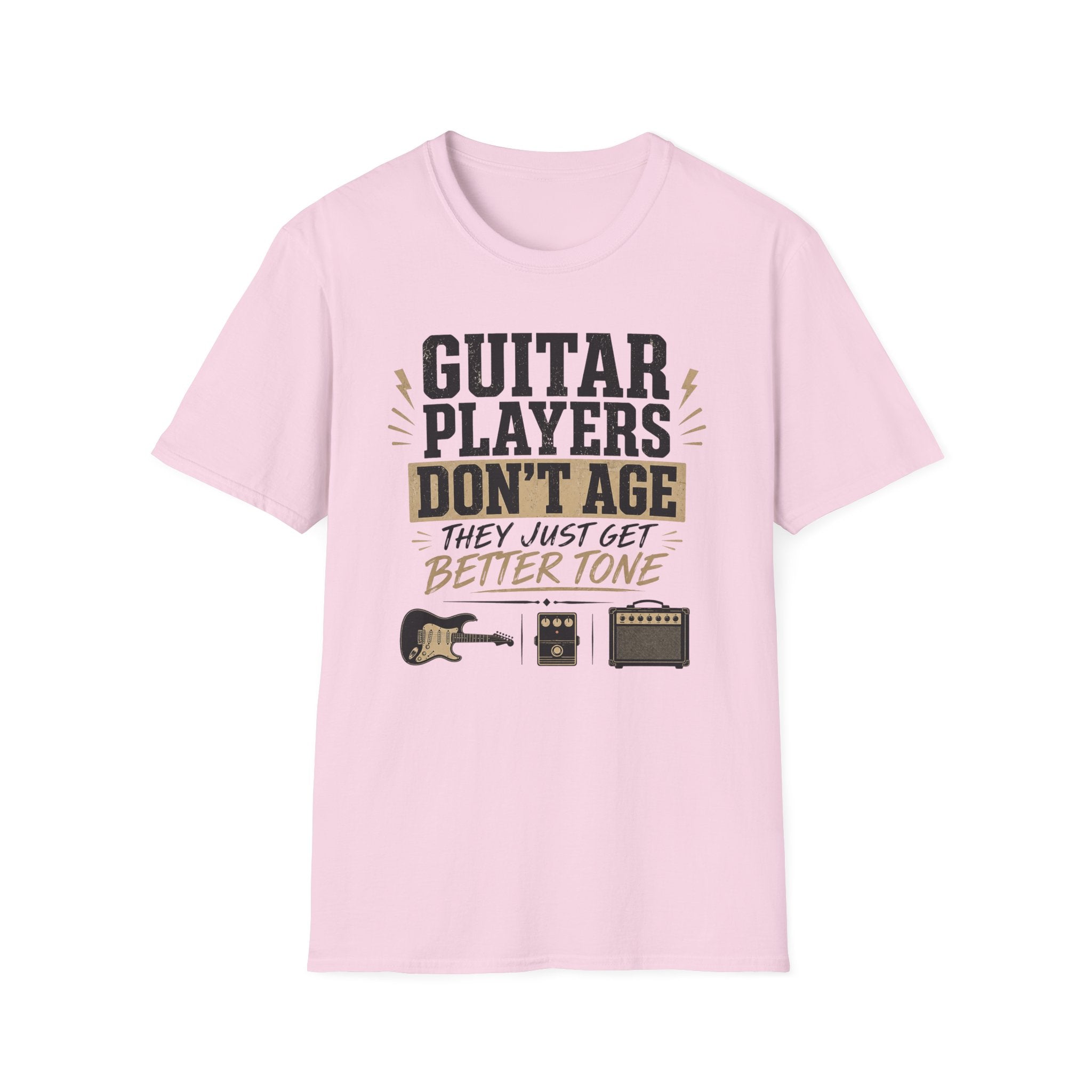 Guitar Players Don't Age They Just Get Better Tone T-Shirt