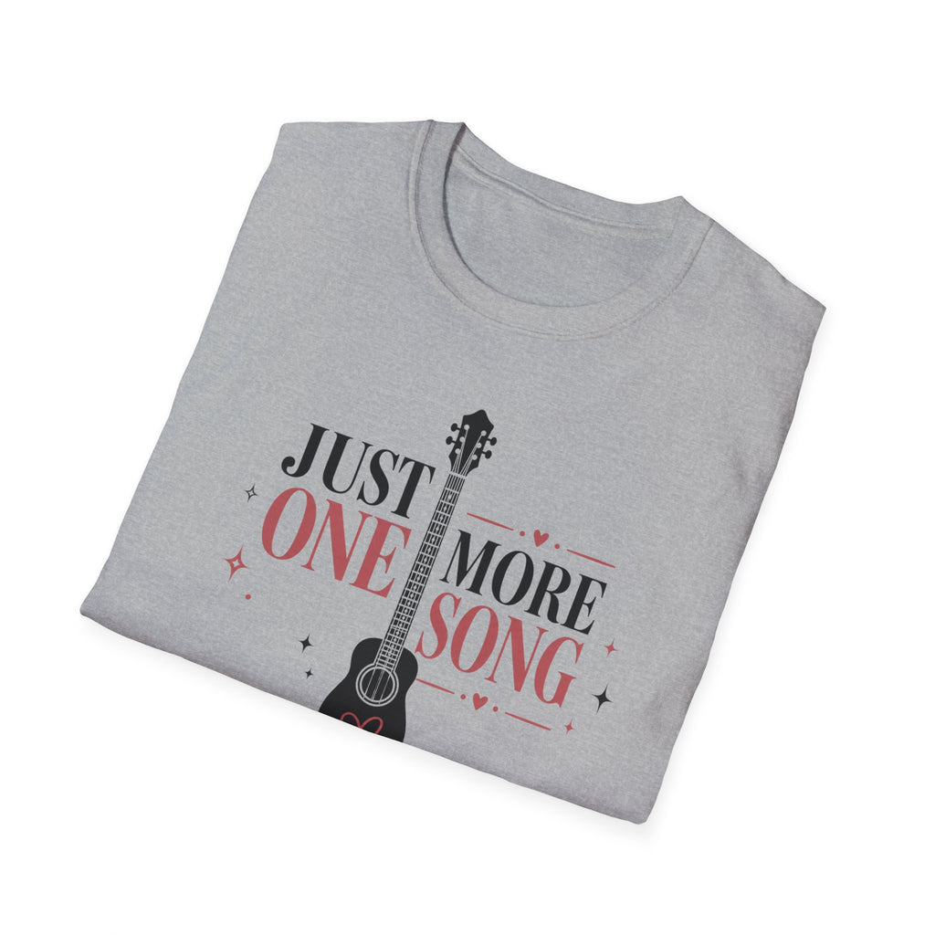 Just One More Song Girl T-Shirt