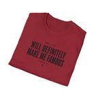 This Riff Will Definitely Make Me Famous T-Shirt