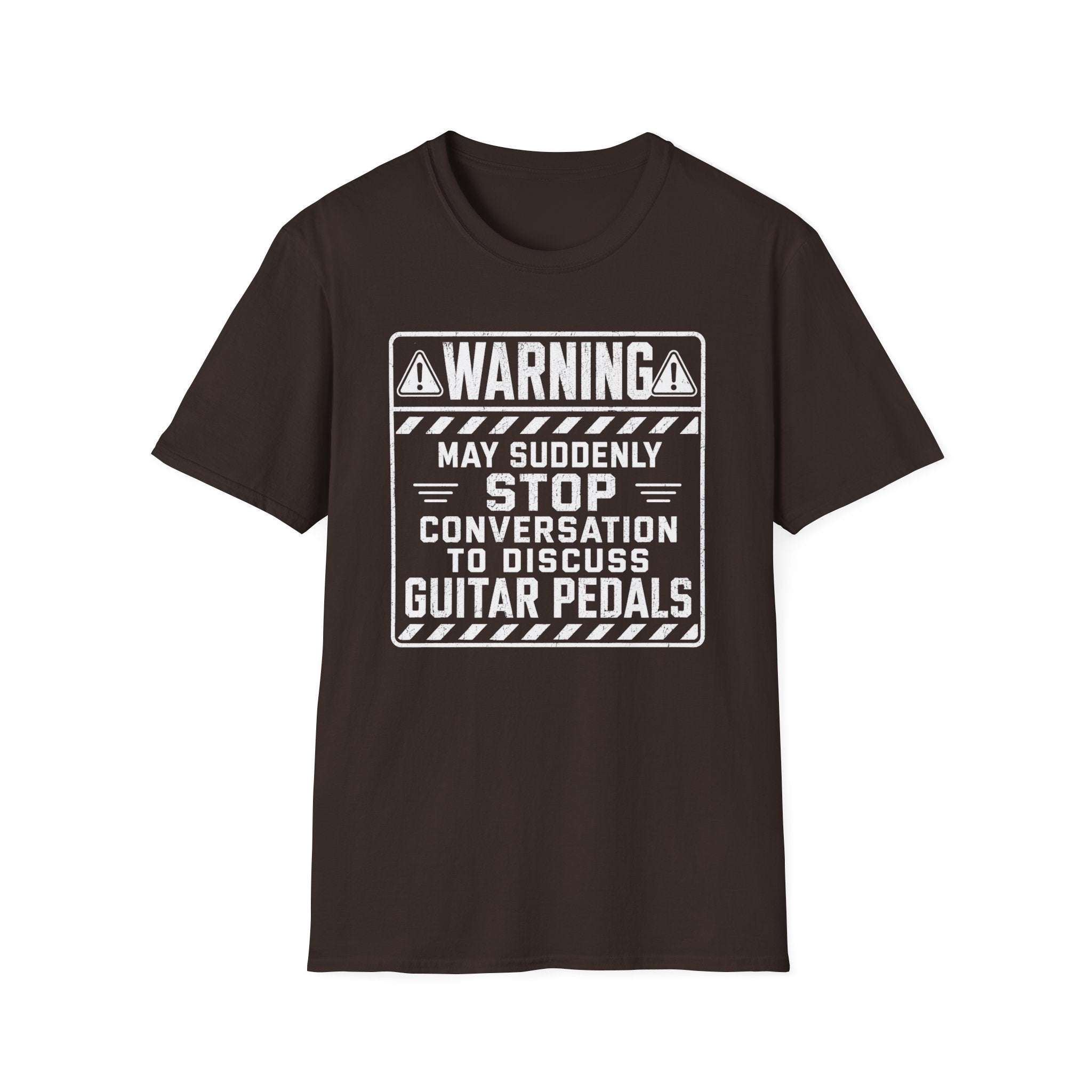 Warning May Suddenly Stop To Discuss Guitar Pedals T-Shirt