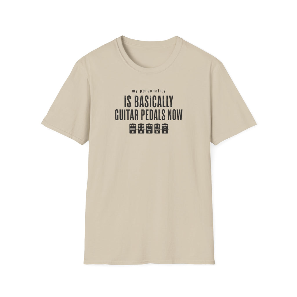 My Personality Is Basically Guitar Pedals Now 2 T-Shirt