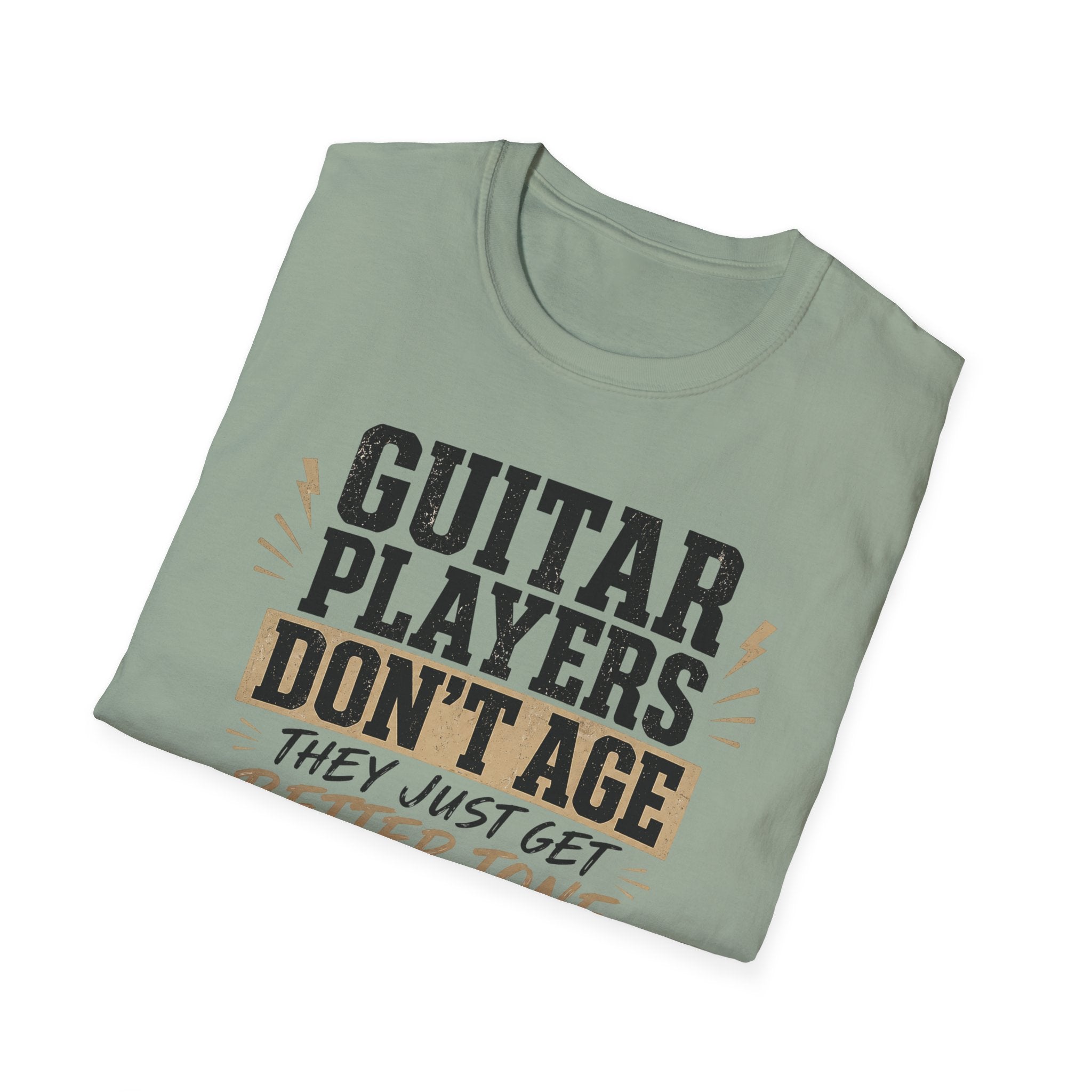 Guitar Players Don't Age They Just Get Better Tone T-Shirt