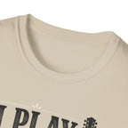I Play Guitar Badly But Enthusiastically T-Shirt
