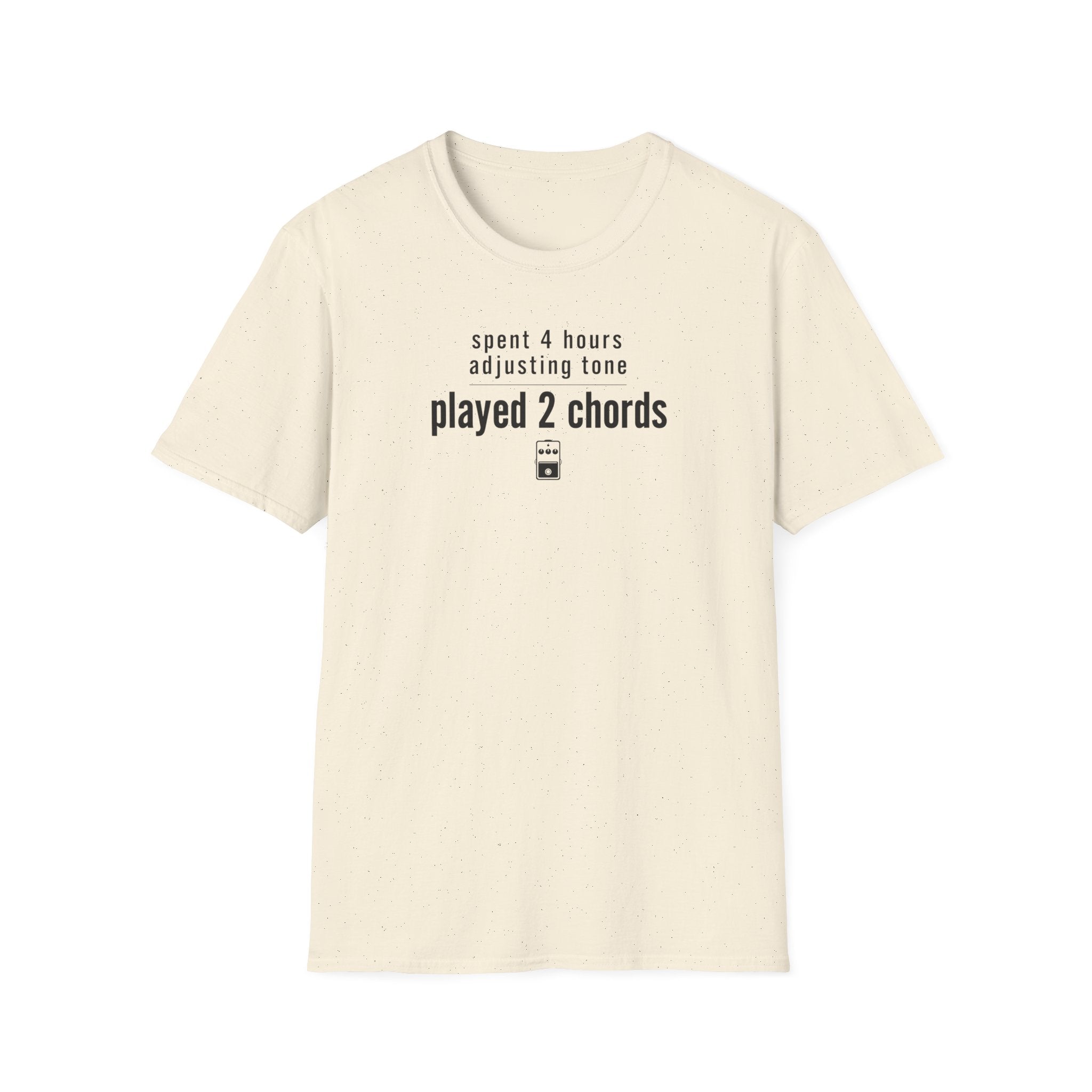 Spent 4 Hours Adjusting Tone T-Shirt