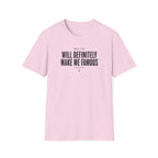 This Riff Will Definitely Make Me Famous T-Shirt