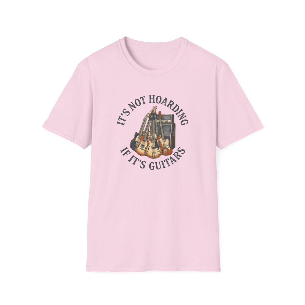 It's Not Hoarding If It's Guitars T-Shirt