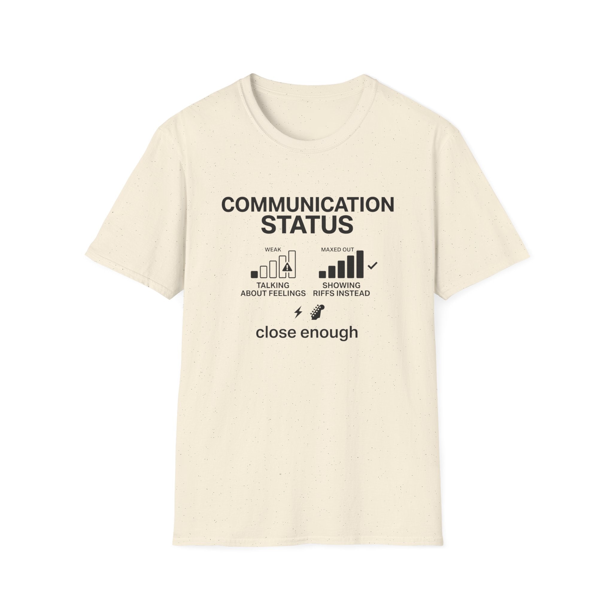Communication Status  T-Shirt