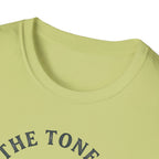 Tone Is In The Fingers 1 T-Shirt