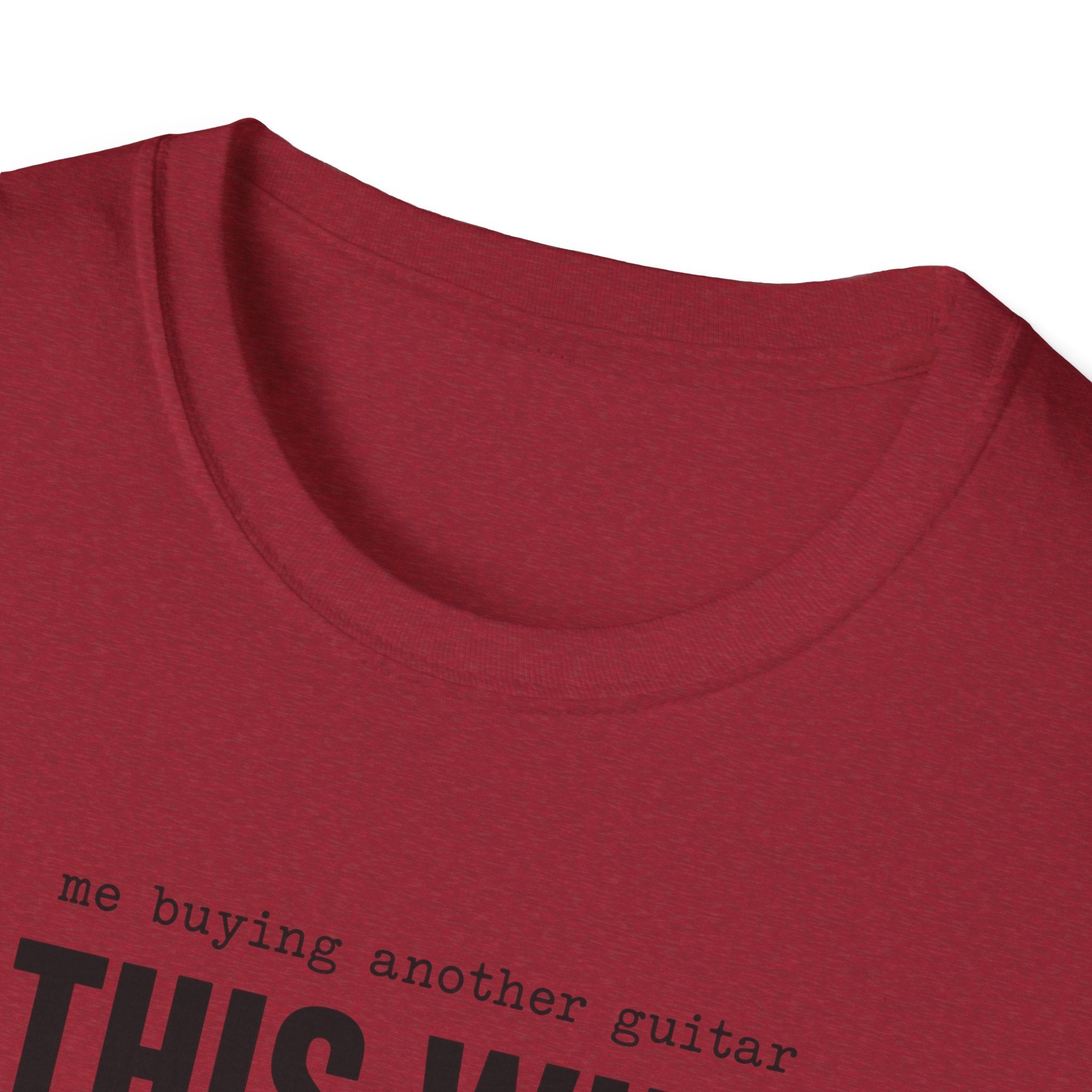 Me Buying Another Guitar T-Shirt