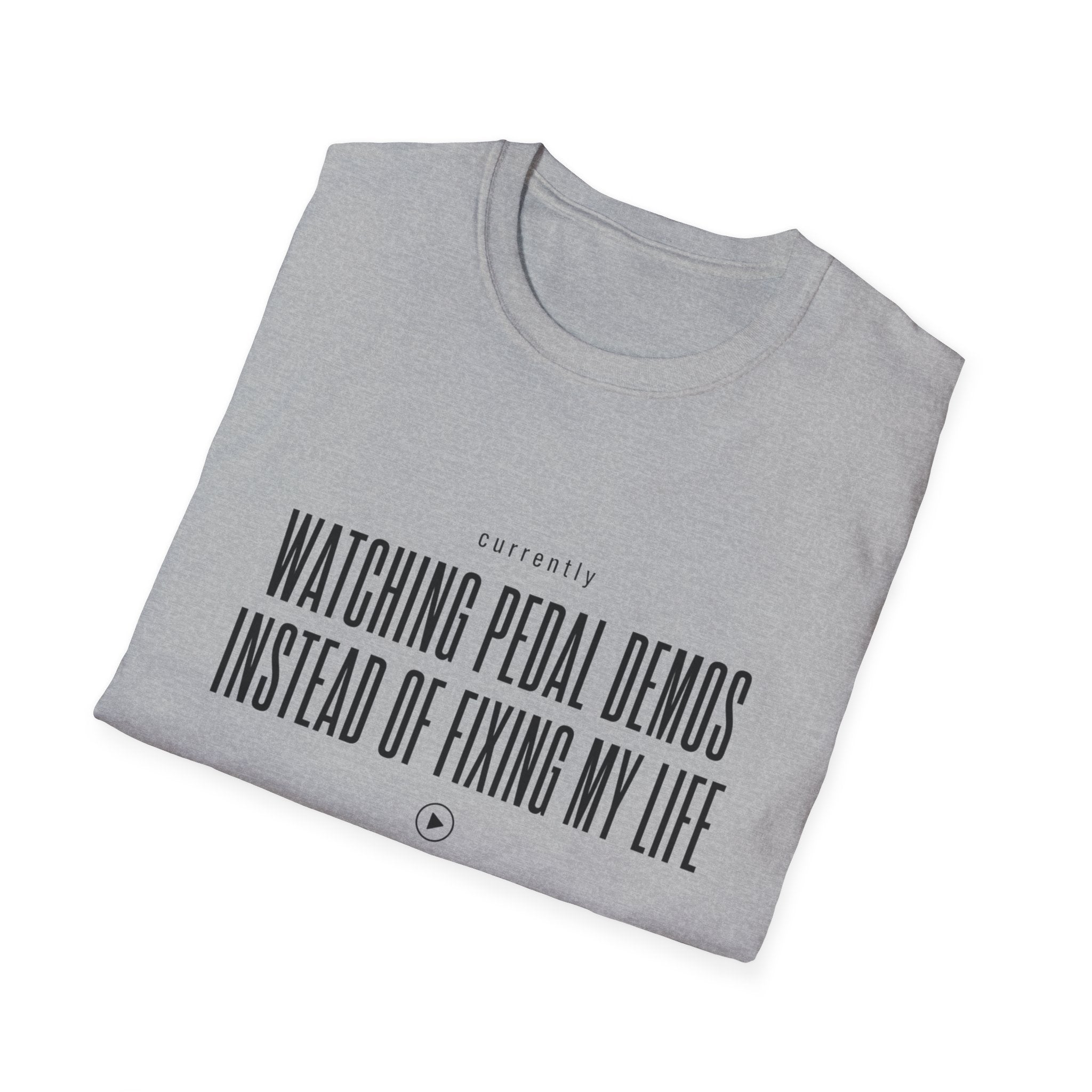 Currently Watching Pedal Demos T-Shirt