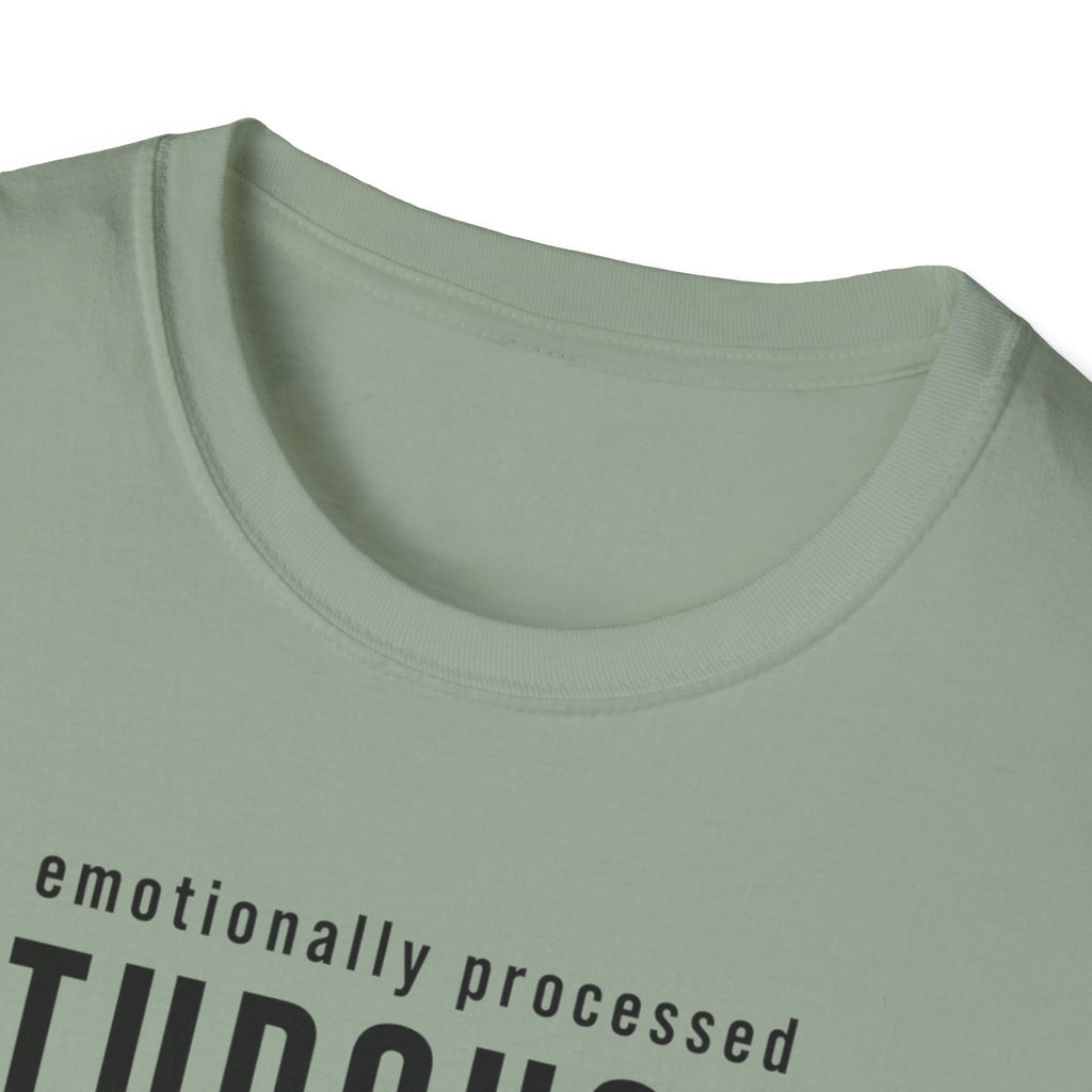 Emotionally Processed T-Shirt