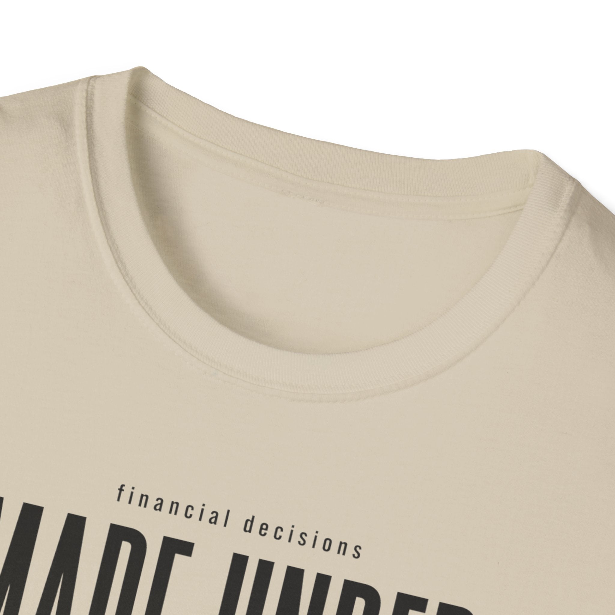 Financial Decisioins T-Shirt