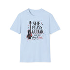 She Plays Guitar And She Plays It Loud T-Shirt
