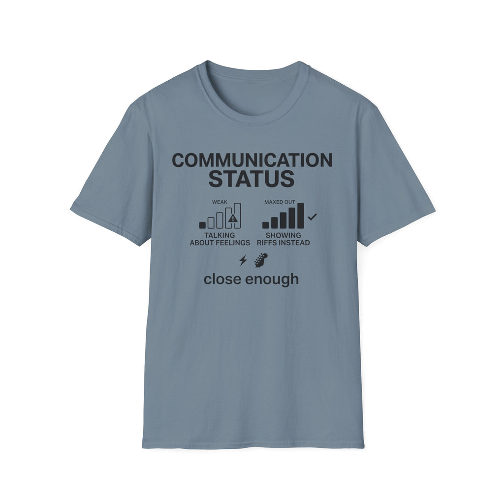 Communication Status T-Shirt
