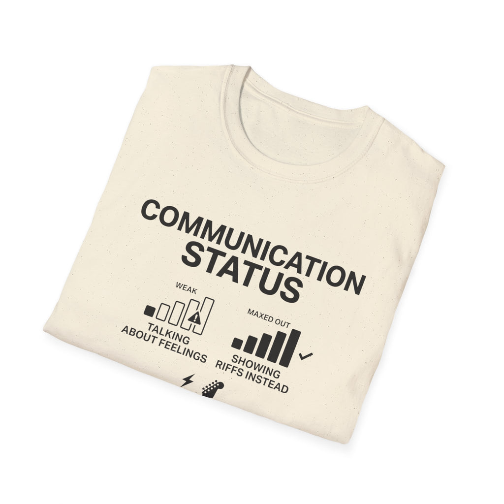 Communication Status  T-Shirt