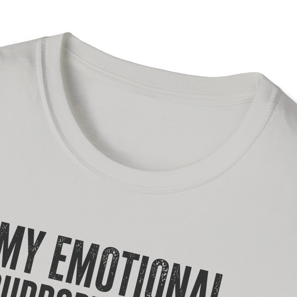 My Emotional Support System T-Shirt