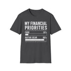 My Financial Priorities T-Shirt