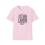 It's What I Do I Pet Dogs T-Shirt