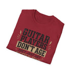 Guitar Players Don't Age They Just Get Better Tone T-Shirt