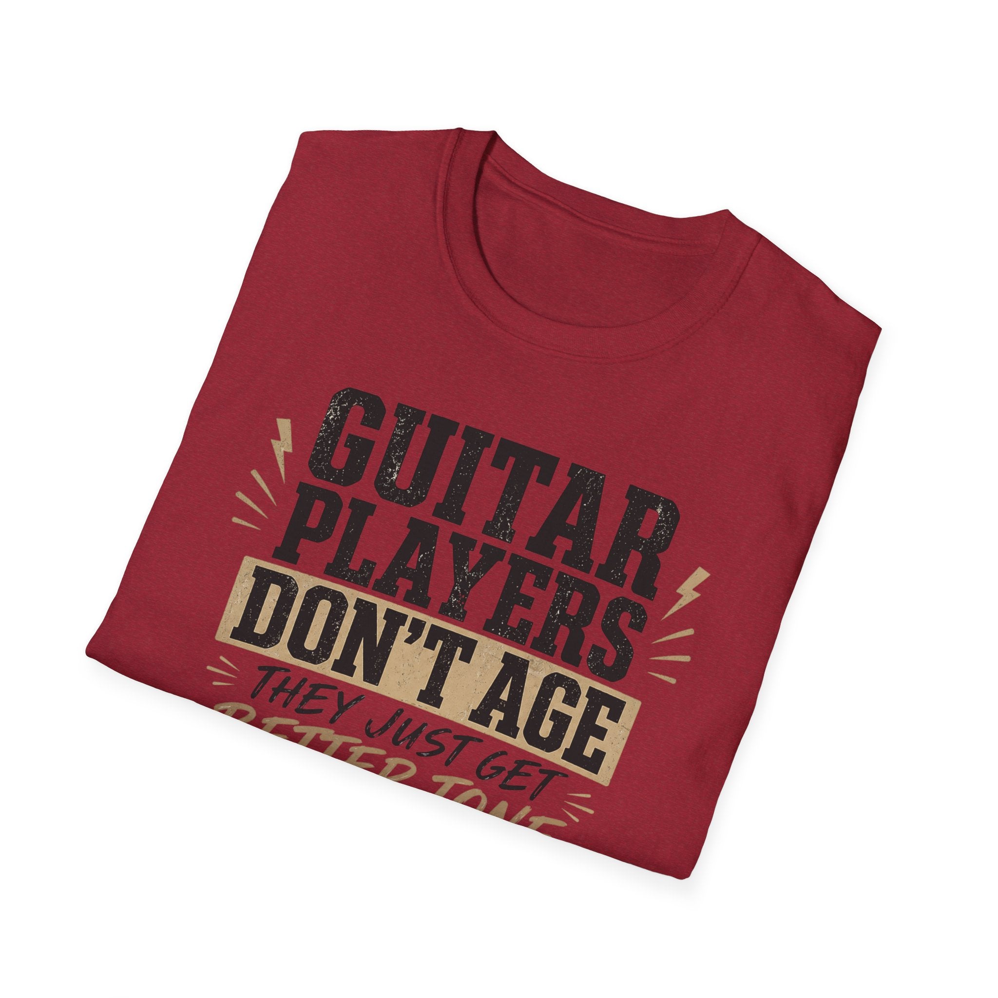 Guitar Players Don't Age They Just Get Better Tone T-Shirt