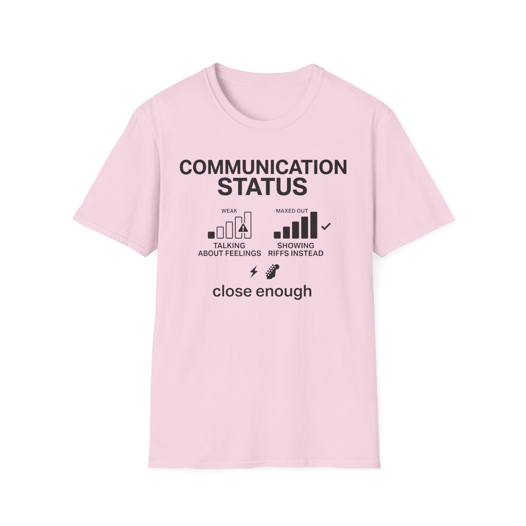 Communication Status T-Shirt