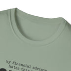 My Financial Advisor T-Shirt
