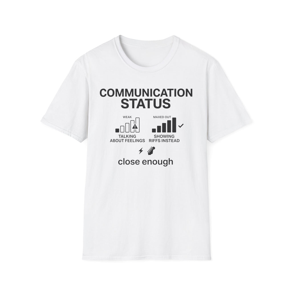Communication Status T-Shirt