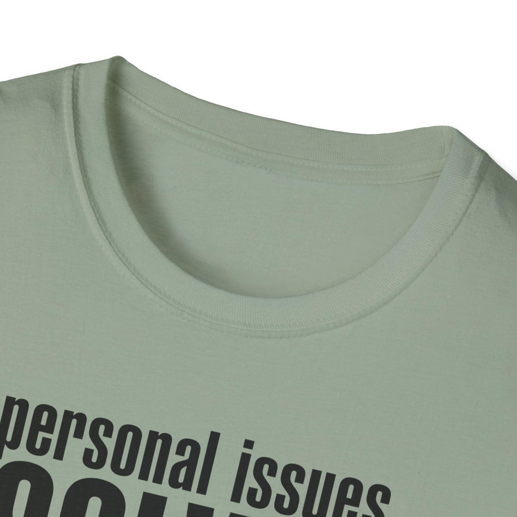 Personal Issues Solved T-Shirt