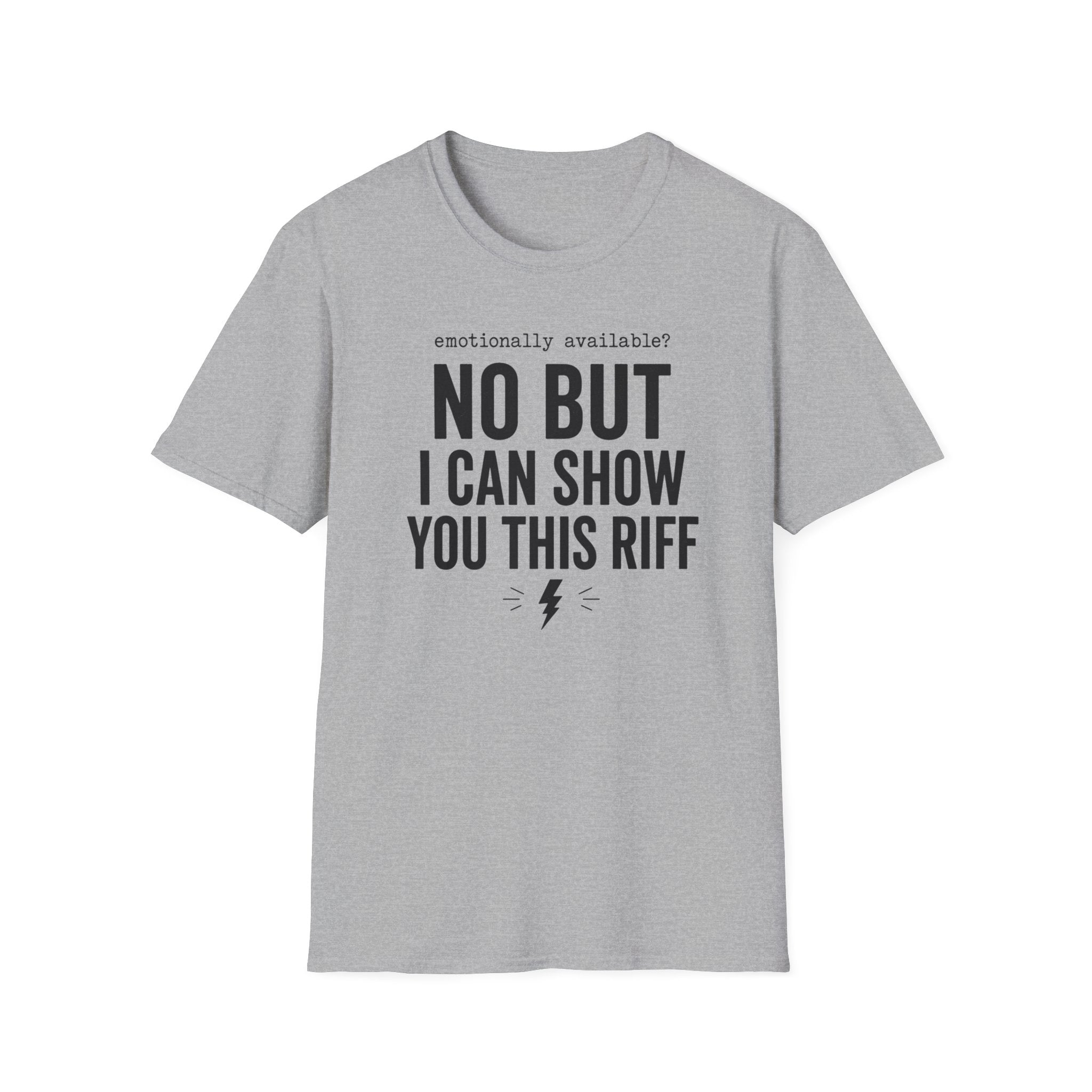 Emotionally Available T-Shirt