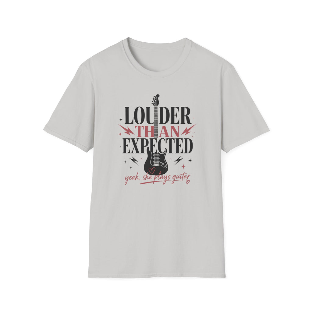 Louder Than Expected Yeah She Plays Guitar T-Shirt