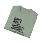 Noisy Thoughts T-Shirt
