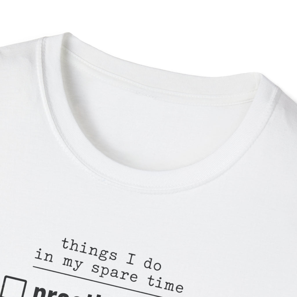 Things I Do In My Spare Time 2 T-Shirt