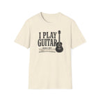 I Play Guitar Badly But Enthusiastically T-Shirt