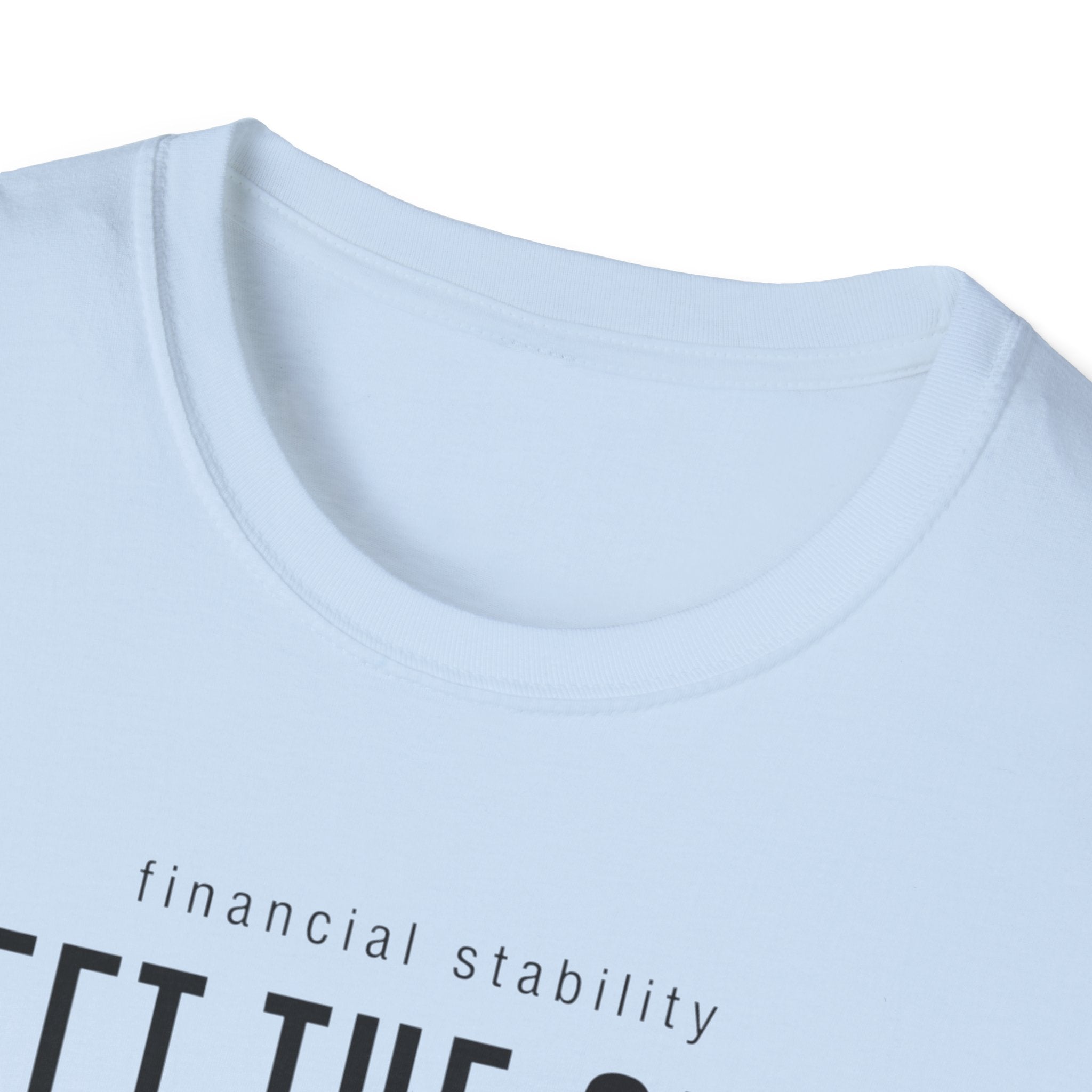 Financial Decisioins T-Shirt