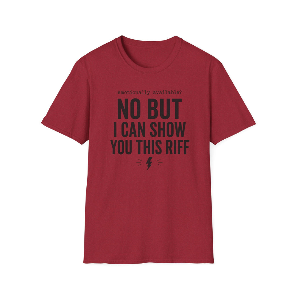 Emotionally Available T-Shirt