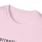 Currently Making Terrible Financial Decisions T-Shirt