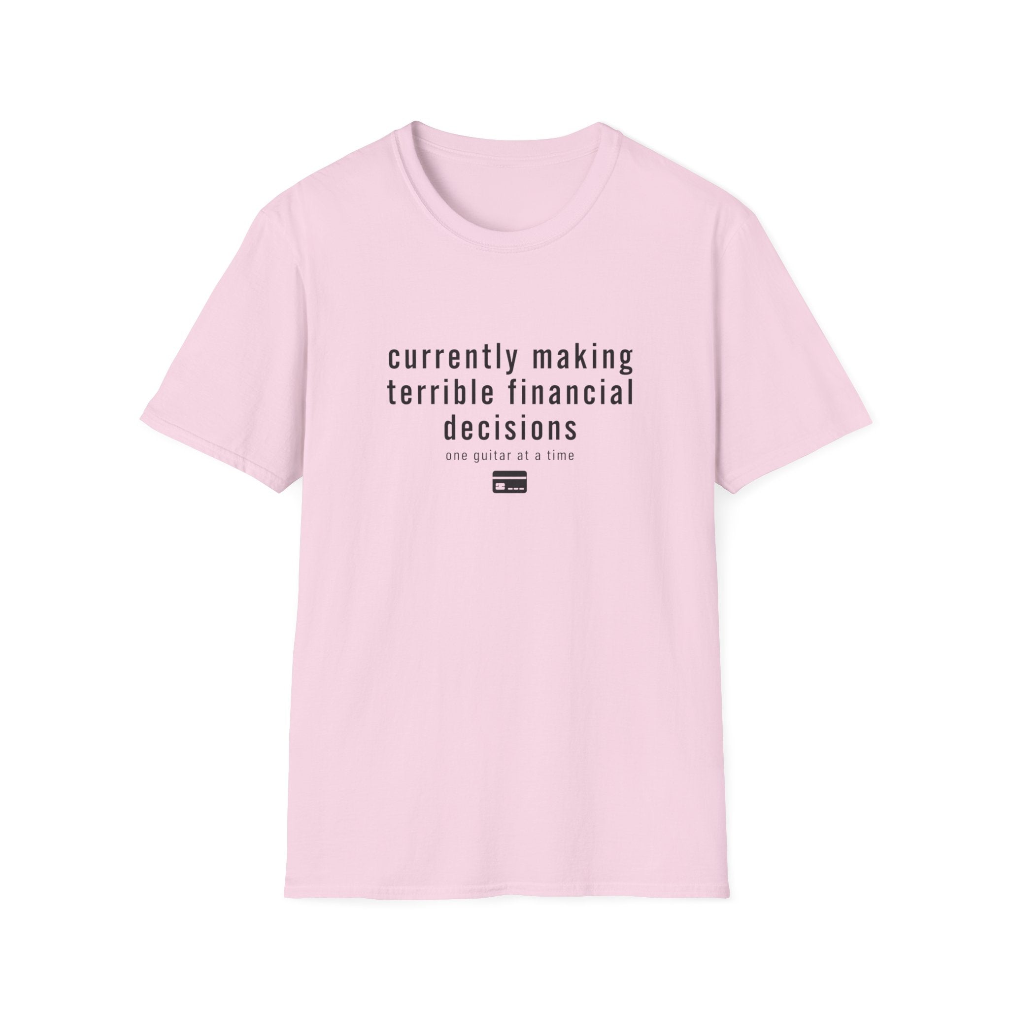 Currently Making Terrible Financial Decisions T-Shirt